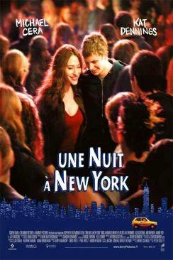 poster Une nuit à  New York (Nick and Norah's Infinite Playlist)