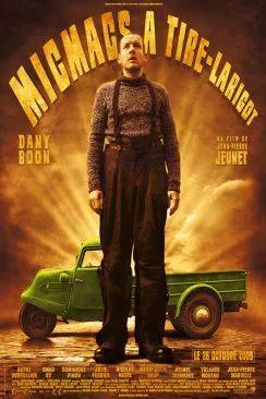 poster Micmacs à  tire-larigot