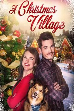 poster Le Plus beau Noël de ma vie (A Christmas Village)