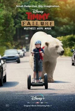 poster Timmy Failure: Mistakes Were Made