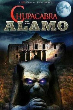 poster Chupacabra vs. the Alamo