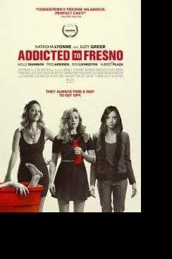 poster Addicted To Fresno