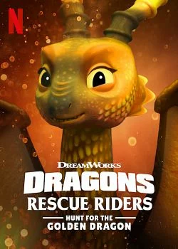 poster Dragons : Les Gardiens du ciel : À la poursuite du dragon d'or
