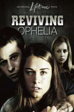 poster Des bleus au coeur (Reviving Ophelia)