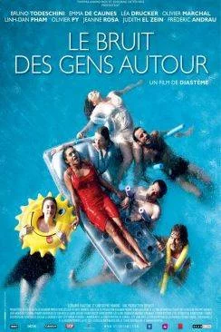 poster Le bruit des gens autour