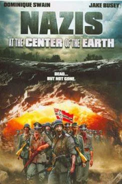 poster Nazis at the Center of the Earth