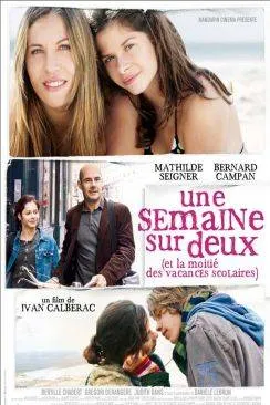 poster Une semaine sur deux (et la moitié des vacances scolaires)