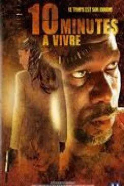 poster 10 minutes à  vivre (Ten 'til Noon)