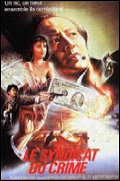 poster Le Syndicat du crime (Ying hung boon sik)