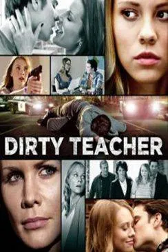 poster Une prof particuliaprèsre (Dirty Teacher)