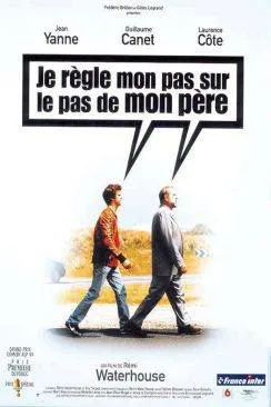 poster Je raprèsgle mon pas sur le pas de mon paprèsre