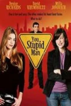 poster Tous les mêmes (You stupid man)
