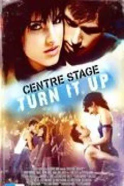 poster Danse ta vie 2 (Center Stage: Turn It Up)
