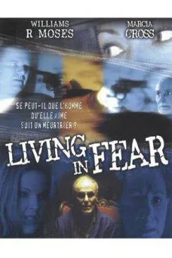 poster Le Doute en plein coeur (TV) (Living in Fear (TV))