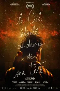 poster Le Ciel étoilé au-dessus de ma tête