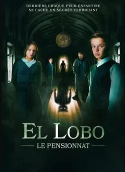 poster El Lobo : Le pensionnat