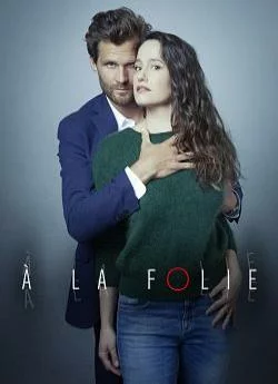 poster A la folie (2022)