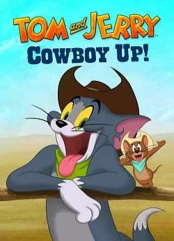 poster Tom and Jerry: Cowboy Up!