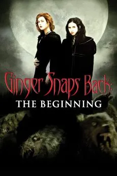 poster Ginger Snaps : Aux origines du mal