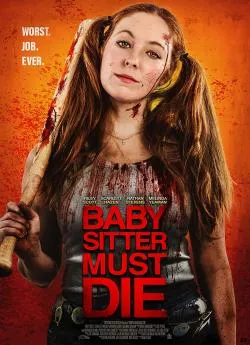 poster Babysitter Must Die
