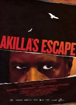 poster Akilla's Escape