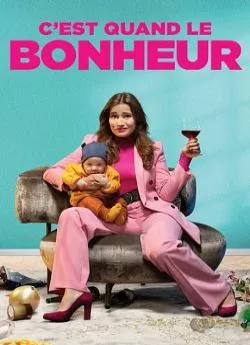 poster C'est quand le bonheur