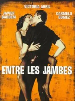 poster Entre les jambes