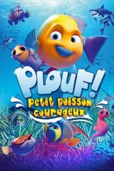 poster Plouf ! Petit poisson courageux