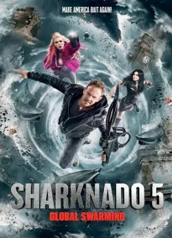 poster Sharknado 5: Global Swarming