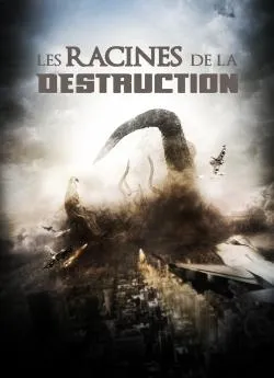 poster Les Racines de la destruction
