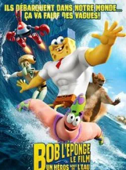 poster Bob l'éponge - Le film : Un héros sort de l'eau