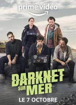poster Darknet-sur-Mer - Saison 1