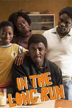 poster In the Long Run  - Saison 3