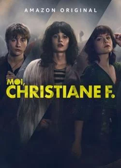 poster Moi, Christiane F. - Saison 1