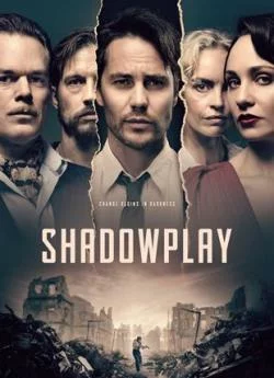 poster Shadowplay - Saison 1