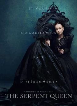 poster The Serpent Queen - Saison 1