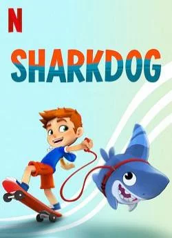 affiche série Toukin, le chien-requin - Saison 1
