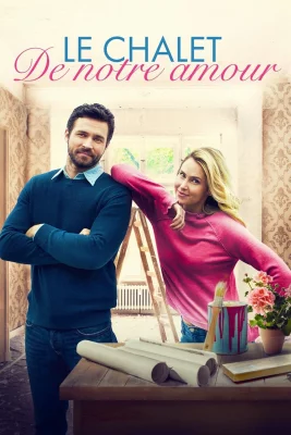 poster Le Chalet de notre amour