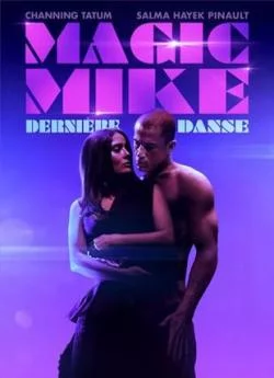 poster Magic Mike : dernière danse