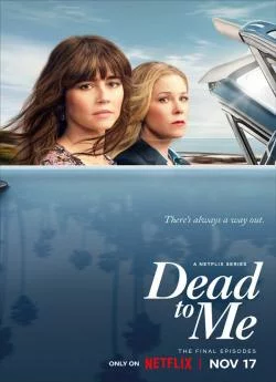 poster serie Dead to Me - Saison 3