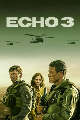 poster serie Echo 3 - Saison 1