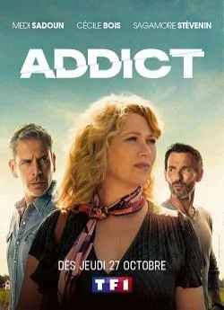 poster serie Addict - Saison 1