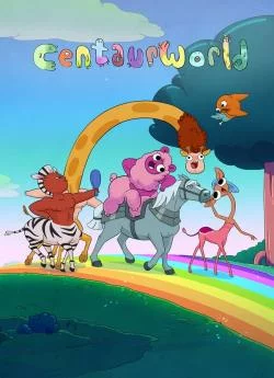 poster serie Centaurworld - Saison 2