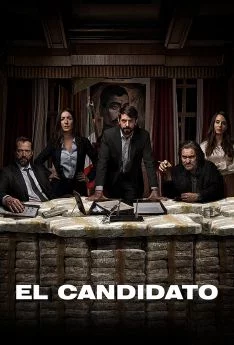 poster serie El Candidato - Saison 1