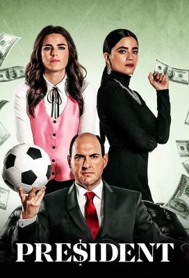 poster serie El Presidente - Saison 1