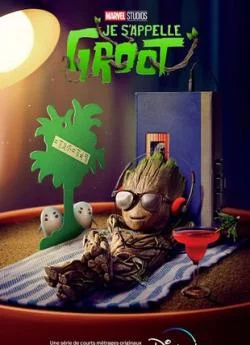 poster serie Je s'appelle Groot - Saison 1