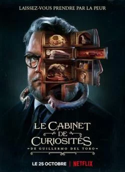 poster serie Le Cabinet de curiosités de Guillermo del Toro - Saison 1