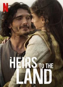 poster serie Les Héritiers de la terre - Saison 1