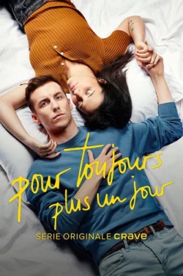 poster serie Pour toujours, plus un jour - Saison 1