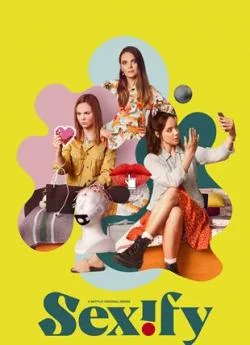 poster serie Sexify - Saison 1